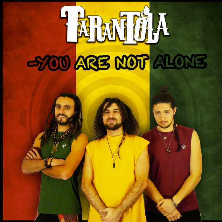 Tarantola presenta il nuovo singolo “You Are Not Alone” | 2021 Tarantola presenta il nuovo singolo “You Are Not Alone” | 2021