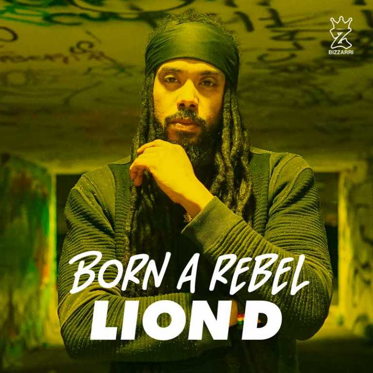 LION D ‘BORN A REBEL’ prod Bizzarri