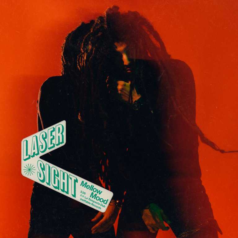 Mellow Mood: ‘Laser Sight’