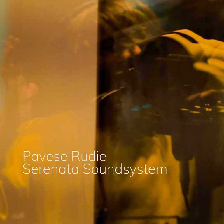 Serenata Soundsystem – Pavese Rudie