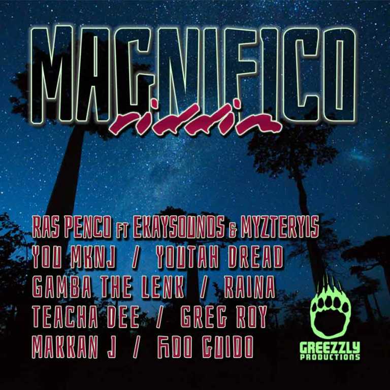 Magnifico riddim  by Greezzly
