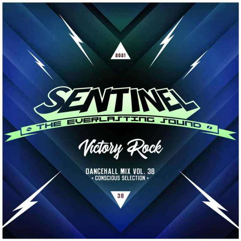 Sentinel Sound – Dancehall Mix Vol 38 Conscious Selection Sentinel Sound – Dancehall Mix Vol 38 Conscious Selection