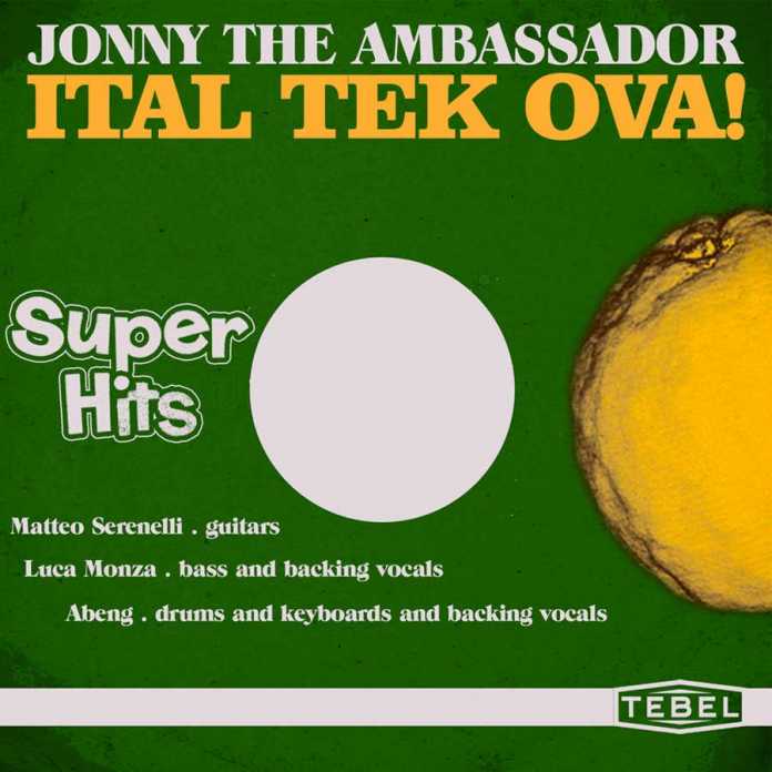 Ital Tek Ova by Jonny De Ambassador TEBEL