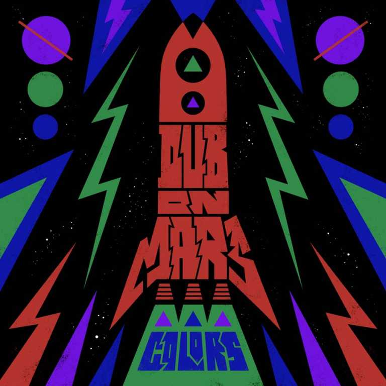 COLORS – DUB ON MARS
