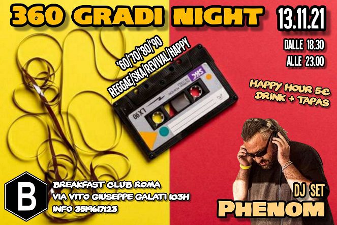 "360 Gradi Night" - Dj Phenom - Free Entry