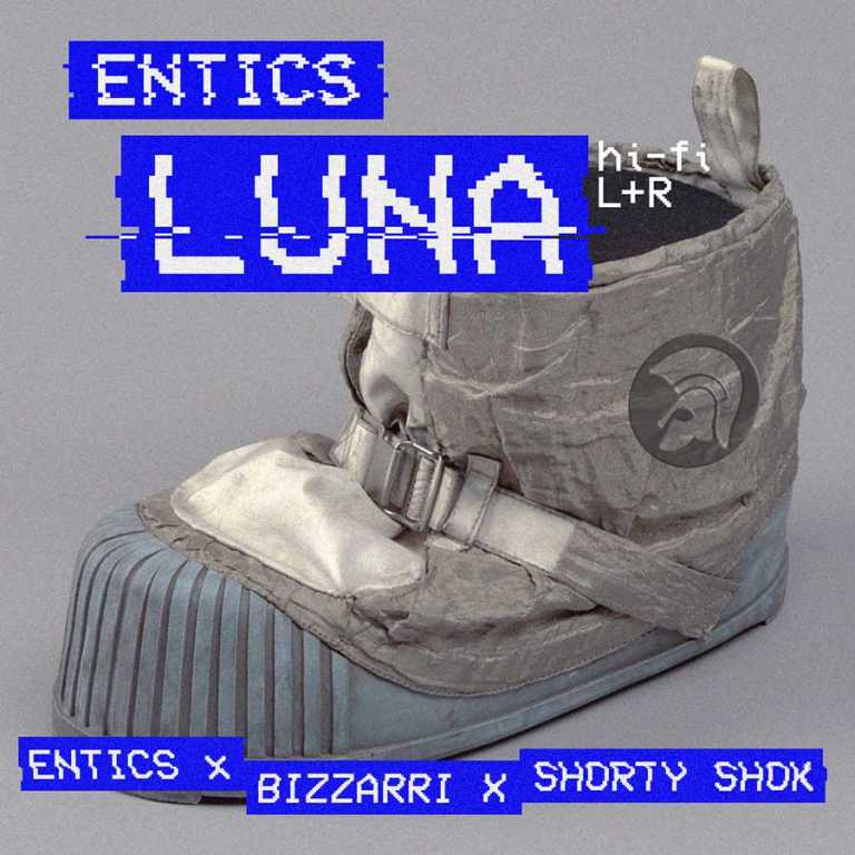 ENTICS ‘ LUNA ‘ ft. SHORTY SHOK ENTICS ‘ LUNA ‘ ft. SHORTY SHOK