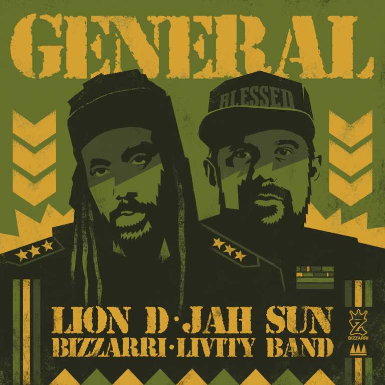 LION D feat. JAH SUN : ‘ GENERAL ‘ LION D feat. JAH SUN : ‘ GENERAL ‘