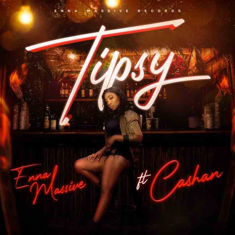 ENNA MASSIVE RECORDS presenta TIPSY ft CASHAN ENNA MASSIVE RECORDS presenta TIPSY ft CASHAN