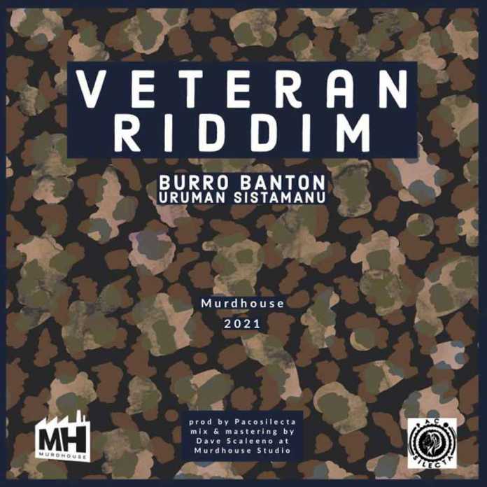VETERAN RIDDIM feat. Burro Banton, Uruman, SistaManu