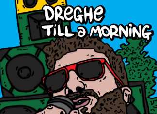 "Till a Morning", il nuovo singolo di Dreghe