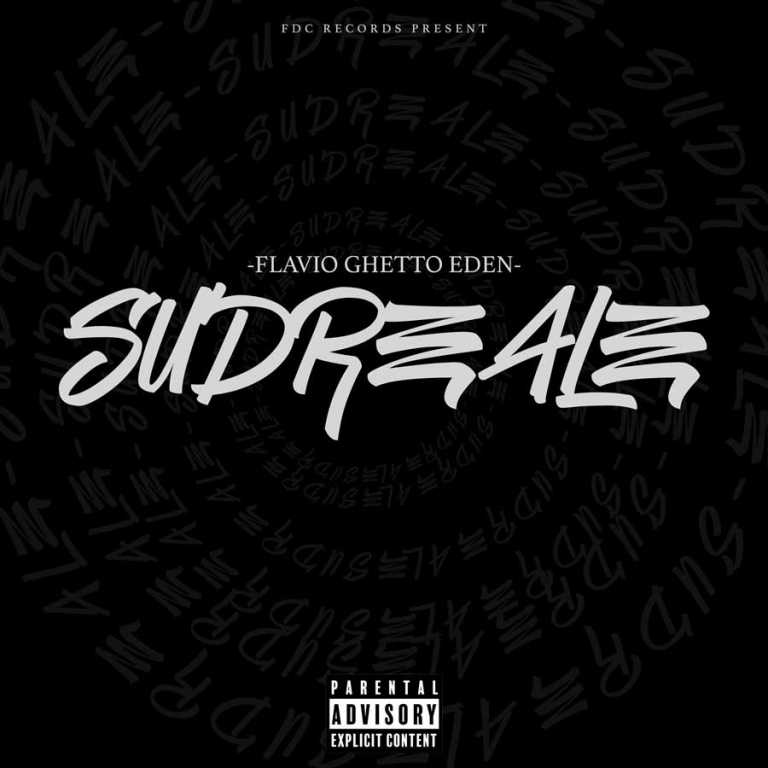 ” SudReale ” nuovo album solista di Flavio Ghetto Eden ” SudReale ” nuovo album solista di Flavio Ghetto Eden