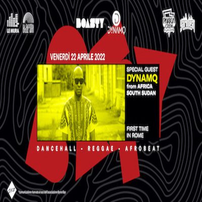 Dynamq Sound 1 Time In Roma @ BOASTY - The Dancehall Spot