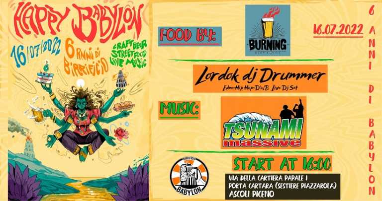 HAPPY BABYLON – 6 ANNI DI BIRRIFICIO w/ TSUNAMI MASSIVE & LORDOK DJ DRUMMER – FREE ENTRY