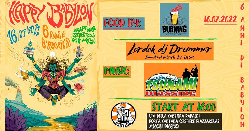 HAPPY BABYLON - 6 ANNI DI BIRRIFICIO w/ TSUNAMI MASSIVE & LORDOK DJ DRUMMER - FREE ENTRY