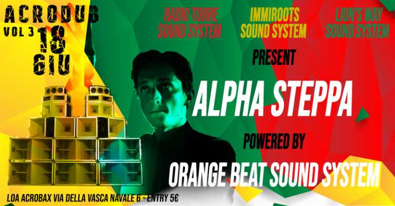 Acrodub Vol 3 – Alpha Steppa – International Edition -powered by Orange Beat Full Sound Acrodub Vol 3 – Alpha Steppa – International Edition -powered by Orange Beat Full Sound