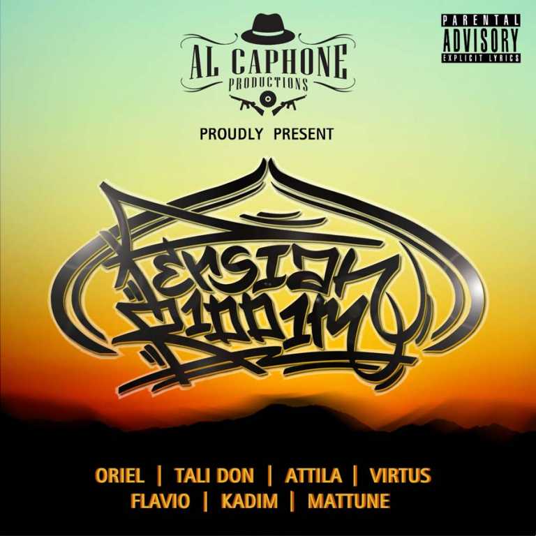 Al Caphone Productions: ‘Persian Riddim’ Al Caphone Productions: ‘Persian Riddim’