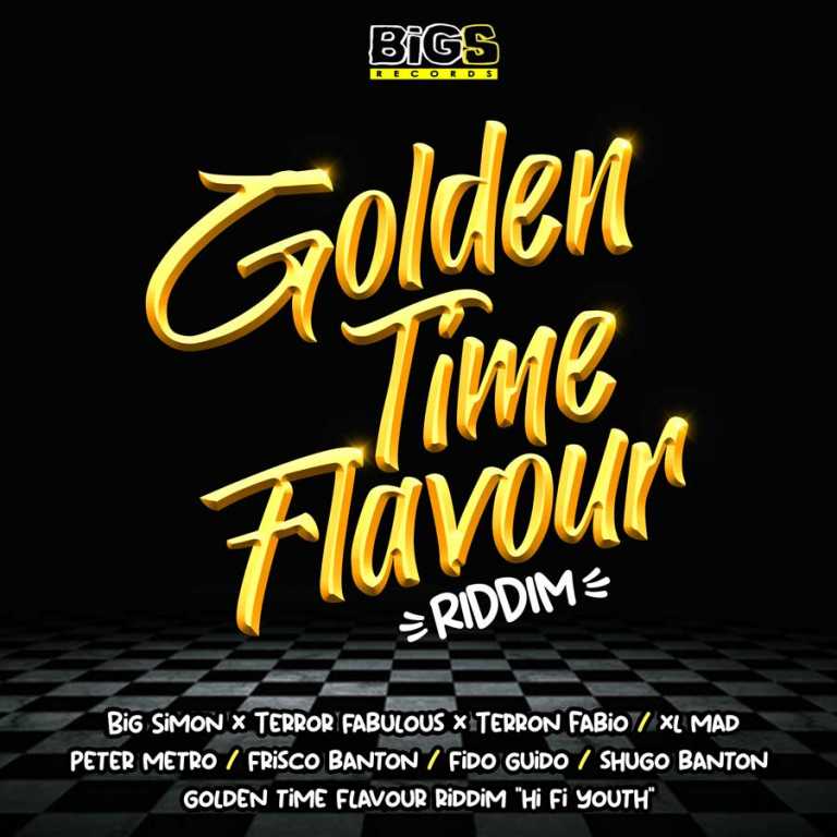 BIGS RECORDS Present: “GOLDEN TIME FLAVOUR RIDDIM “