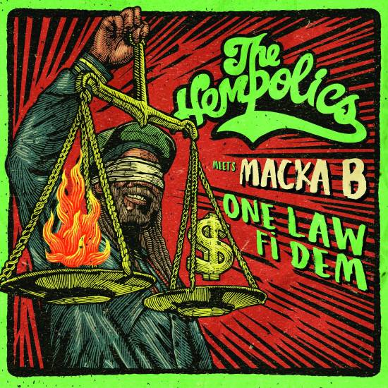 The Hempolics meets Macka B - One Law Fi Dem