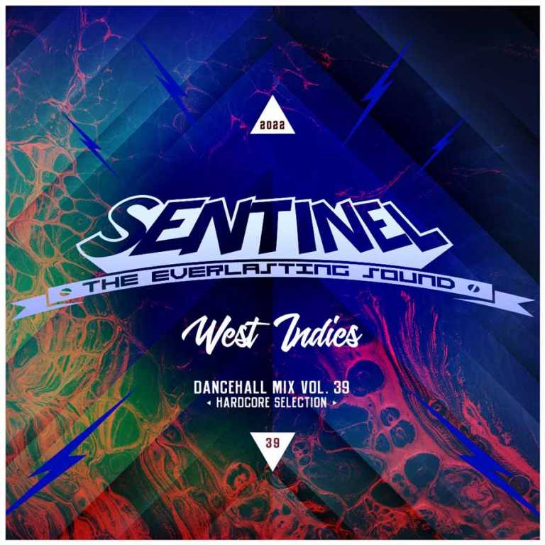 Sentinel Sound – Dancehall Mix 2022