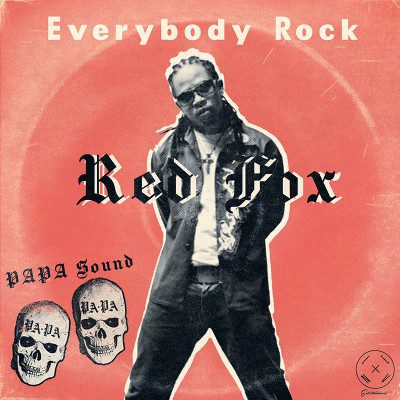 PAPA Sound x Red Fox - Everybody Rock