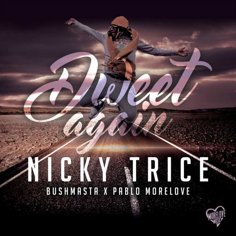 Dweet Again – Nicky Trice, Bushmasta, Pablo Morelove Dweet Again – Nicky Trice, Bushmasta, Pablo Morelove