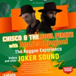 The Reggae Experience - Chisco & The soul pirate Band + Andrea Biagioni whit Jokersound at the control