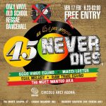 45 Never Dies | Reggae & Dancehall solo Dischetti Edition!