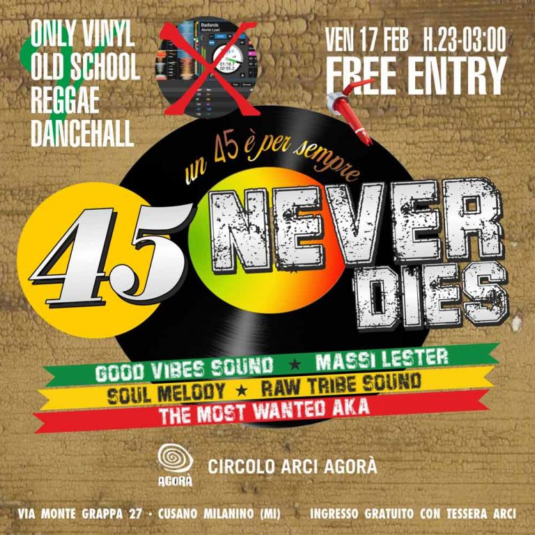 45 Never Dies | Reggae & Dancehall solo Dischetti Edition! 45 Never Dies | Reggae & Dancehall solo Dischetti Edition!