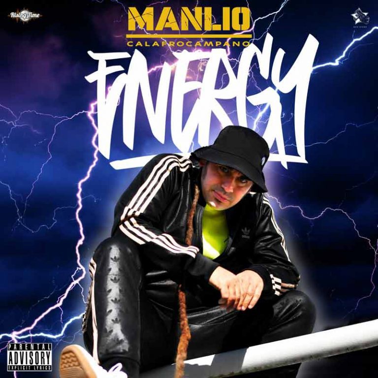 Manlio Calafrocampano nuovo Ep remix “Energy”