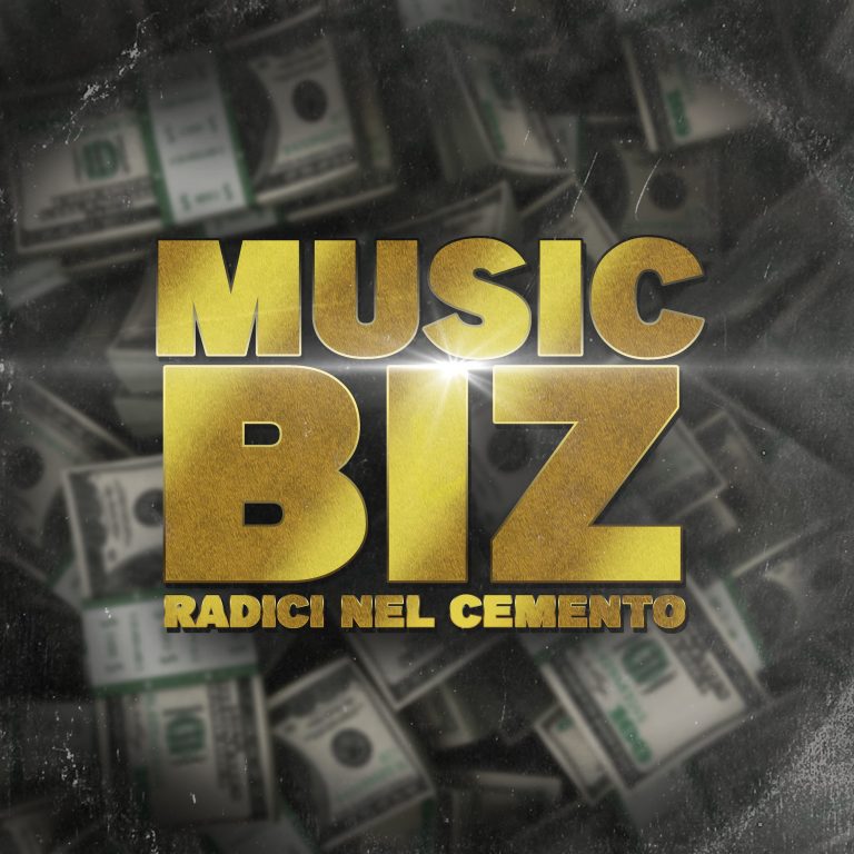Radici Nel Cemento – Music Biz, il nuovo singolo