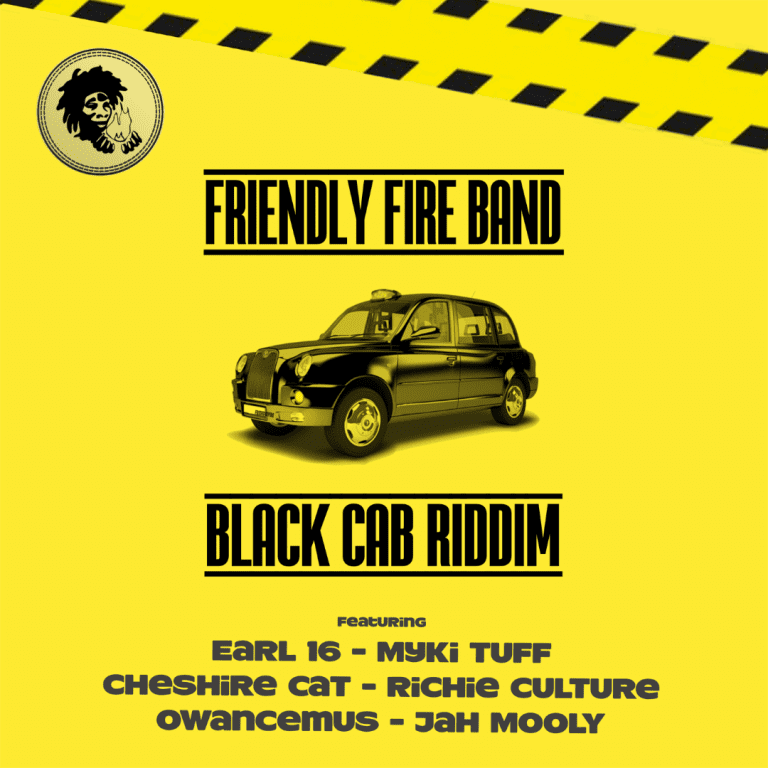 Friendly Fire Band – Black Cab Riddim