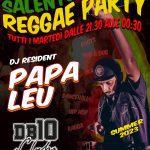 Salento Reggae Party - Tutti i Martedì - Papa Leu at the control