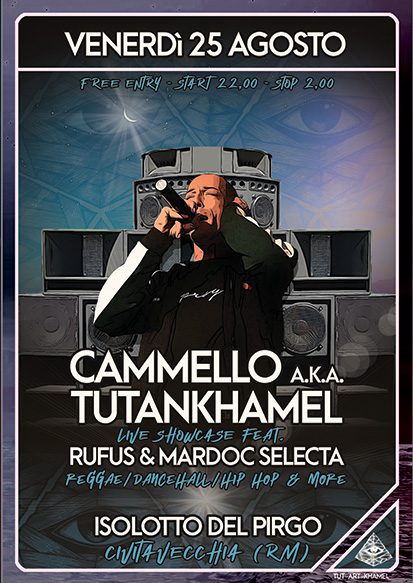 CAMMELLO a.k.a. TUTANKHAMEL LIVE SHOWCASE ft. RUFUS & MARDOC SELECTA