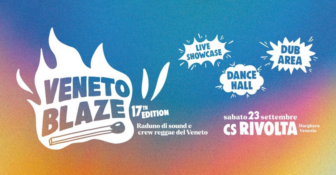 VENETO BLAZE 17 - Raduno di sound e crew reggae del Veneto