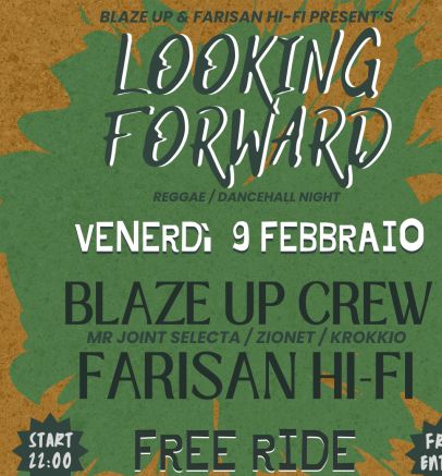 LOOKING FORWARD @free ride BLAZE UP & FARISAN HI-FI