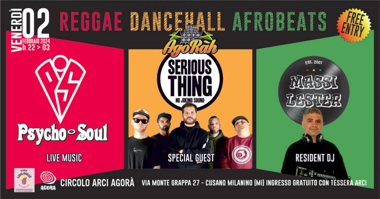 Agoràh | reggae dancehall afrobeats | w/Serious Thing | Massi Lester | Psycho Soul