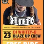 Blaze Up ft Whitey B present SHAK MANALY @free ride