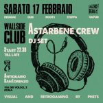 WALLSIDE CLUB - Astarbene @ Antiquario San Lorenzo
