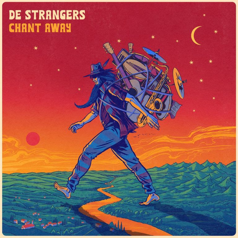 De Strangers – Chant Away De Strangers – Chant Away