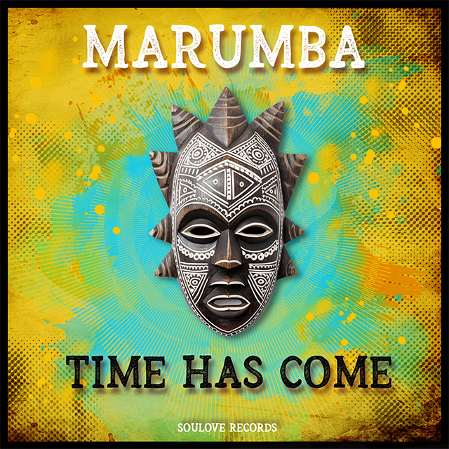 Marumba – Time Has Come Marumba – Time Has Come
