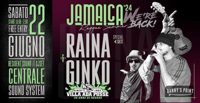 Centrale Sound System + Ginko e Raina outta Villa