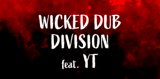 Wicked Dub Division ft. YT – Not In My Name