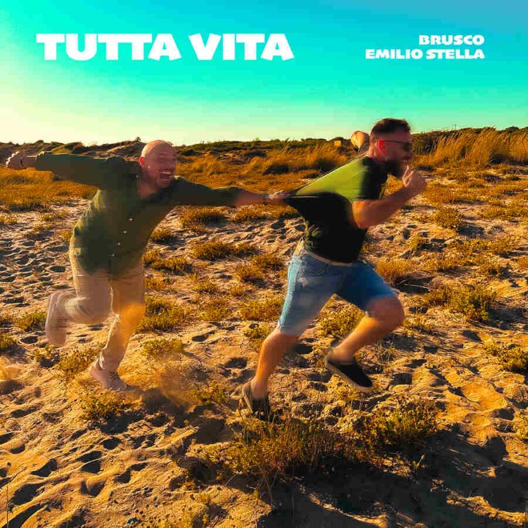 Tutta Vita – BRUSCO & EMILIO STELLA