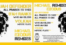 All Praises To Thee Remixes – Michael Exodus feat Jah Defender, Iyah Ranks, Volkan All Praises To Thee Remixes