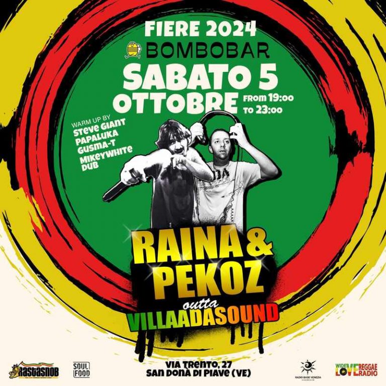 REGGAE alle FIERE with RAINA & PEKOZ outta VILLA REGGAE alle FIERE with RAINA & PEKOZ outta VILLA