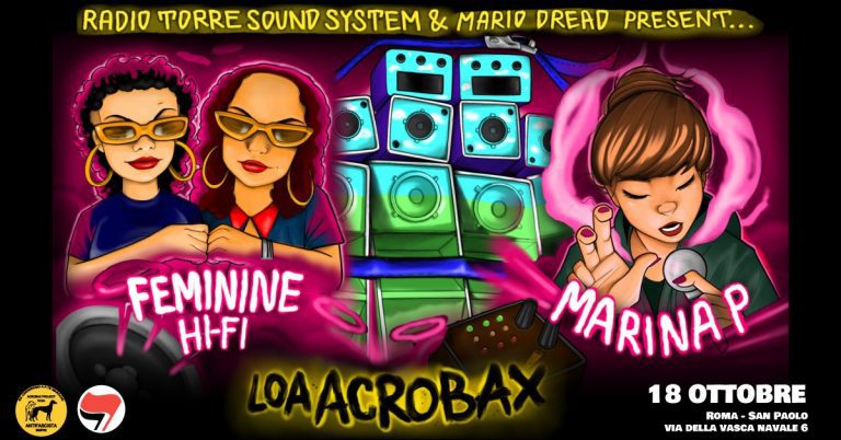 MARINA P – FEMININE HI FI – RADIO TORRE SOUND SYSTEM – MARIO DREAD