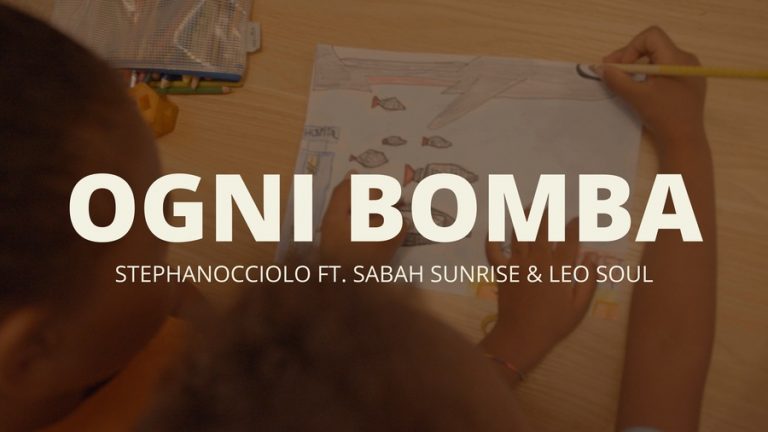 Ogni Bomba – Stephanocciolo feat Sabah Sunrise & Leo Soul Ogni Bomba – Stephanocciolo feat Sabah Sunrise & Leo Soul