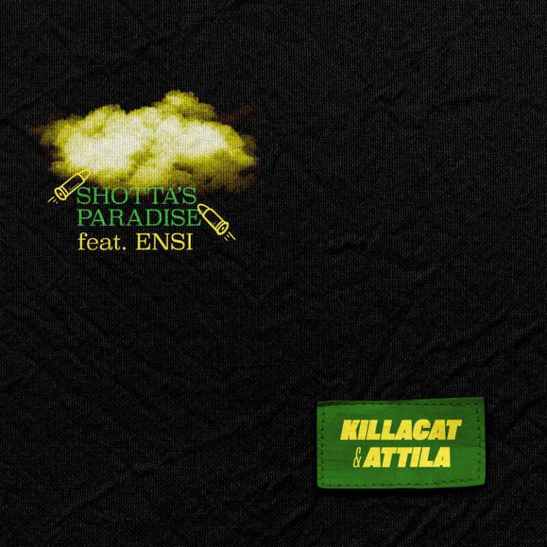 Killacat & Attila feat. Ensi – Shotta’s Paradise