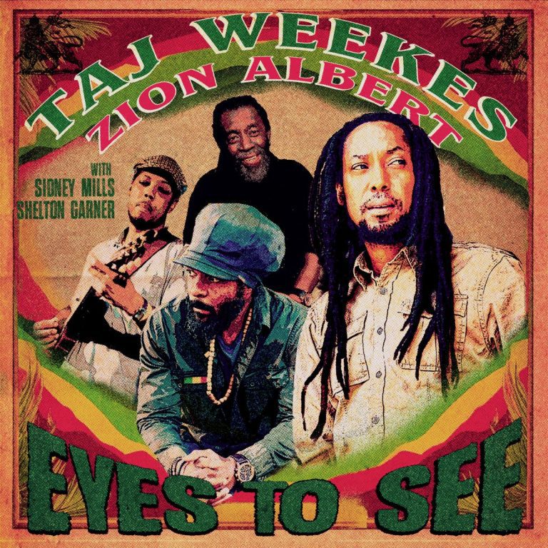 Taj Weekes – Eyes To See