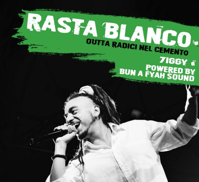 RASTA BLANCO outta RADICI NEL CEMENTO